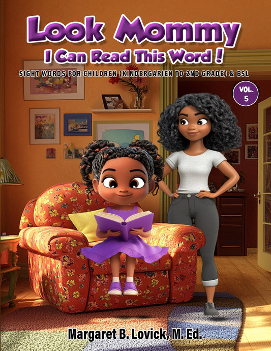 Hardcover - Look Mommy, I Can Read This Word! - Vol. 4  Sight Words for (K-2nd Grade) & ESL - Short "U" Sound