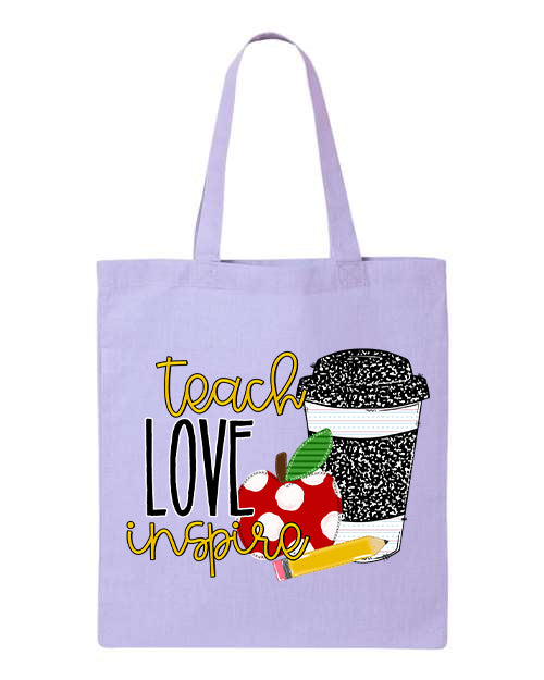 Teach Love Inspire Tote
