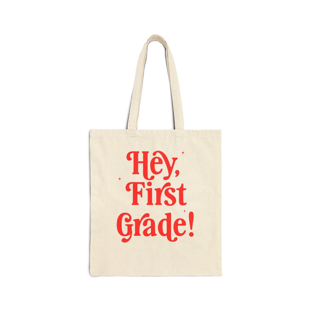 Hey First Grade Back Tote